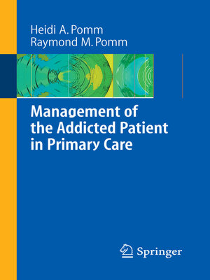 cover image of Management of the Addicted Patient in Primary Care
